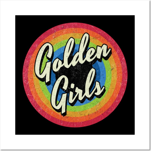 Vintage Style circle - the golden girls Wall Art by henryshifter